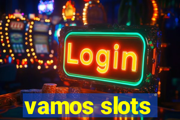 vamos slots